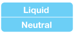 Liquid / Neutral